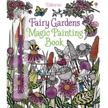 Front cover of the Usborne Fairy Gardens Magic Painting Book